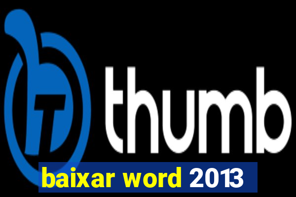 baixar word 2013