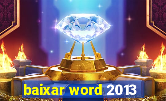 baixar word 2013