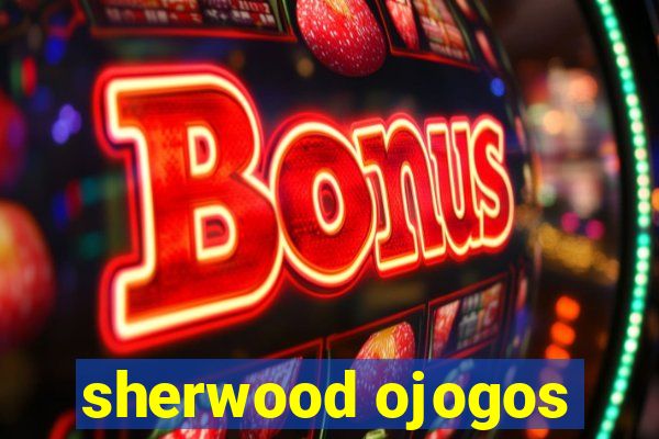 sherwood ojogos