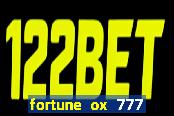 fortune ox 777 fortuna 77