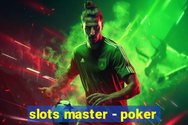 slots master - poker