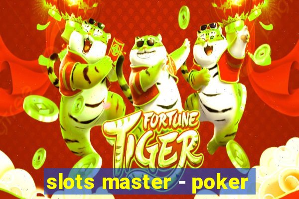 slots master - poker