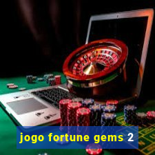 jogo fortune gems 2