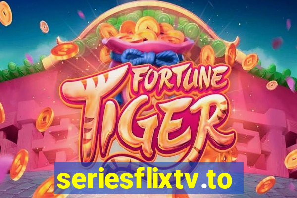 seriesflixtv.to