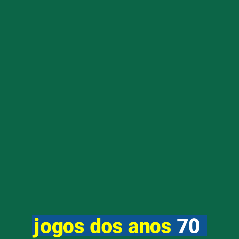 jogos dos anos 70