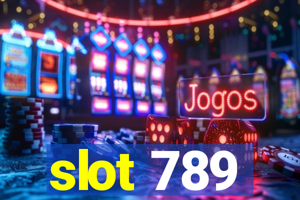 slot 789