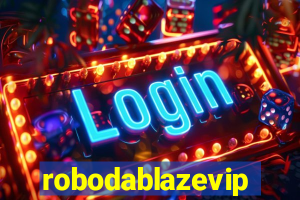 robodablazevip