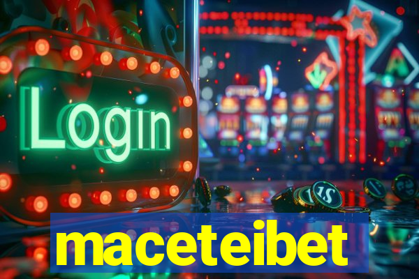 maceteibet