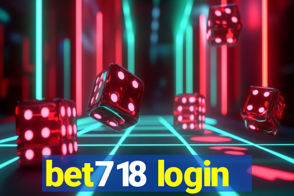 bet718 login