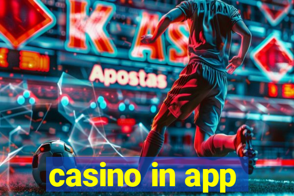 casino in app