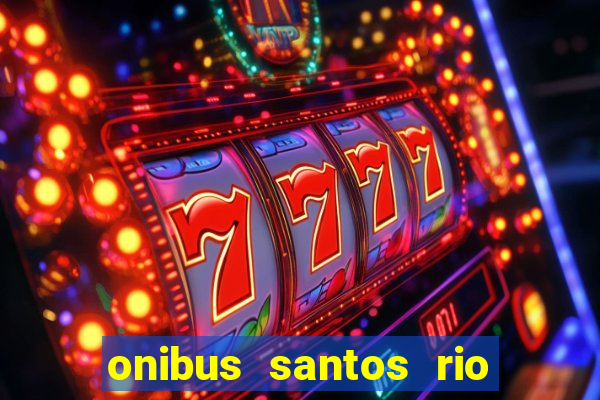 onibus santos rio de janeiro