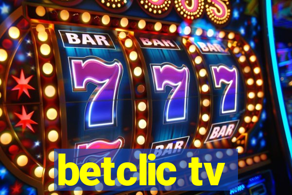 betclic tv