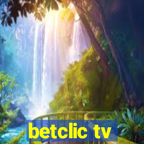 betclic tv