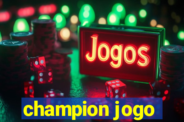 champion jogo