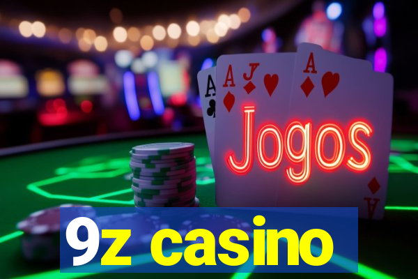 9z casino