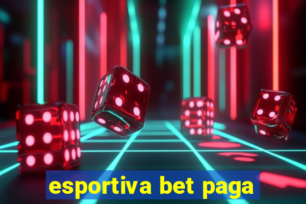 esportiva bet paga