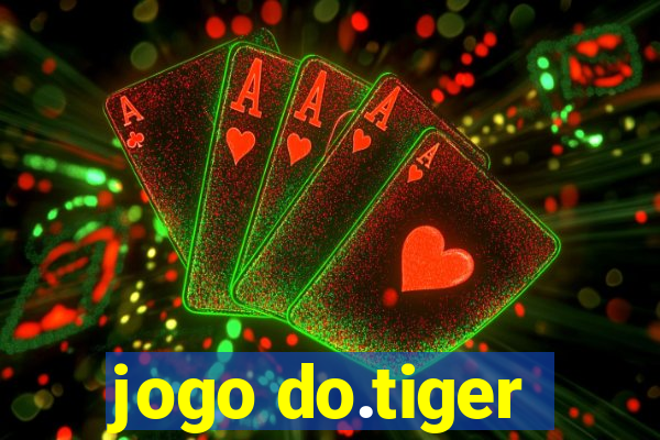 jogo do.tiger