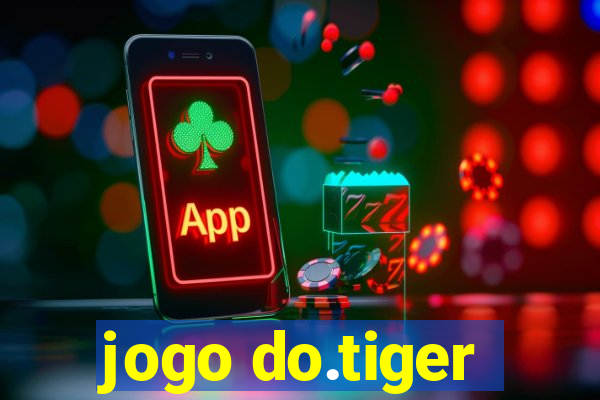 jogo do.tiger