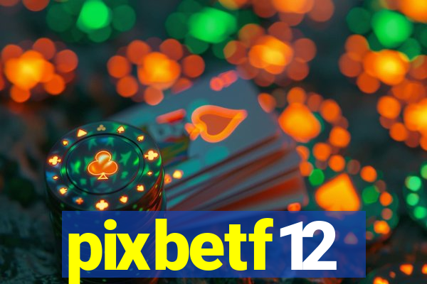 pixbetf12