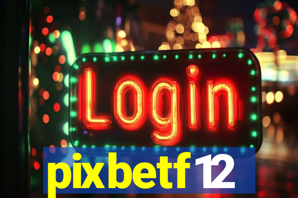 pixbetf12