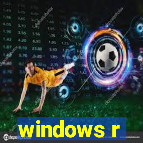 windows r