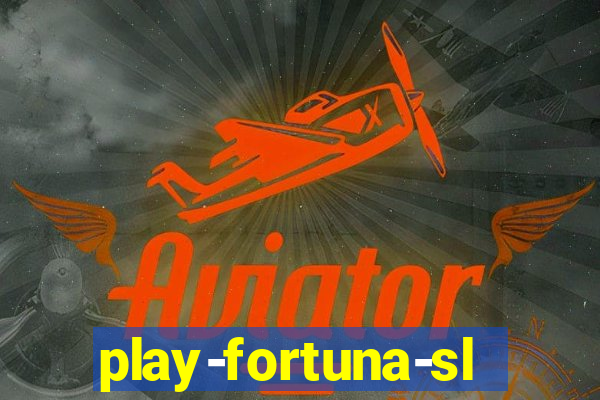 play-fortuna-slot