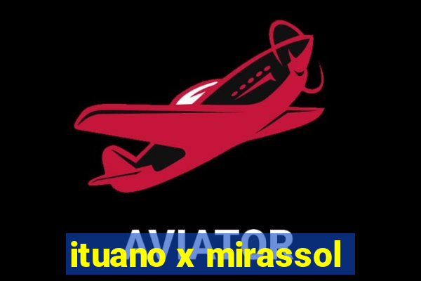 ituano x mirassol