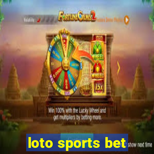 loto sports bet