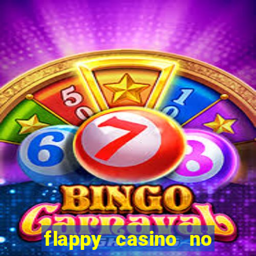 flappy casino no deposit bonus