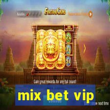 mix bet vip