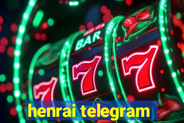 henrai telegram