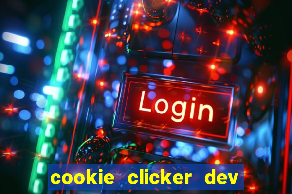 cookie clicker dev tools code