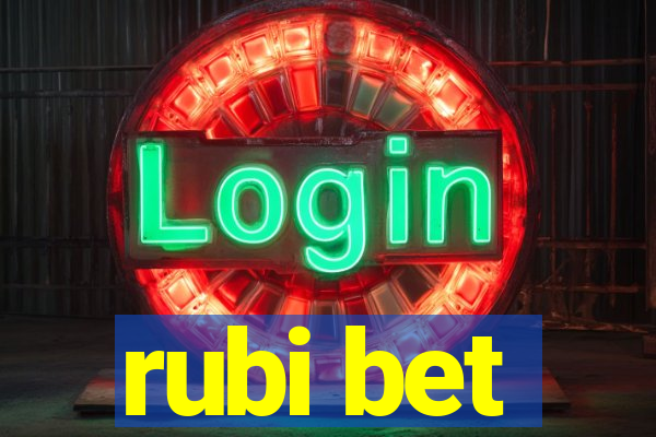 rubi bet