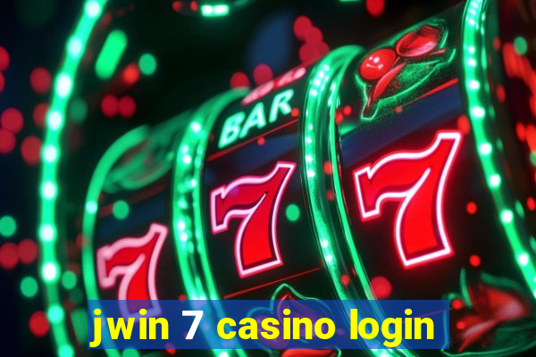 jwin 7 casino login