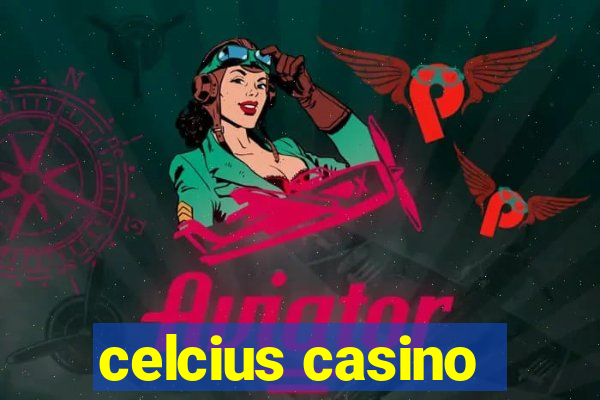 celcius casino