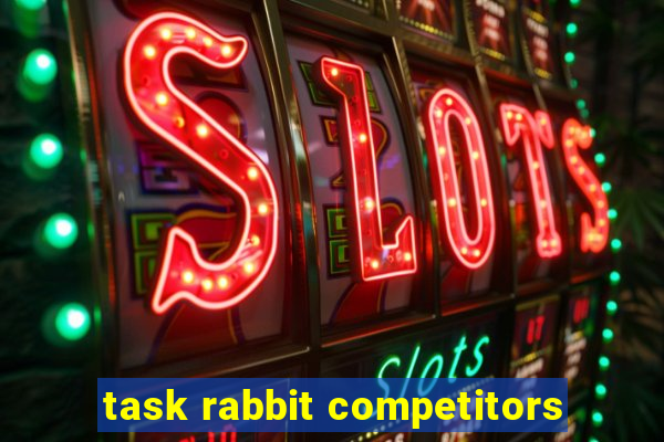 task rabbit competitors