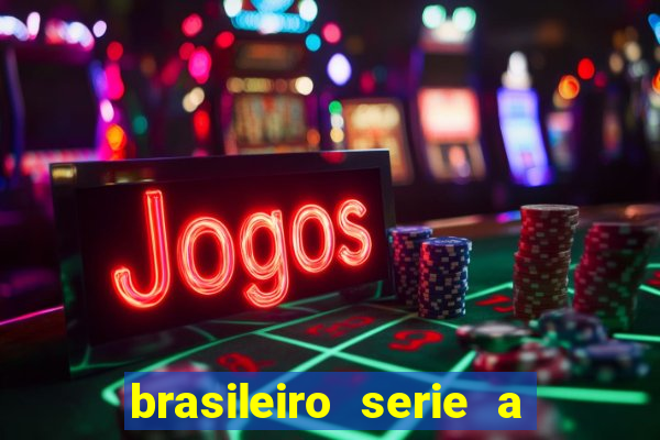 brasileiro serie a jogos de hoje