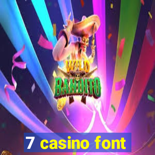 7 casino font