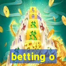 betting o