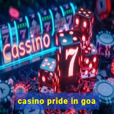 casino pride in goa