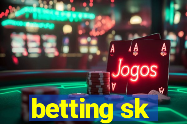 betting sk