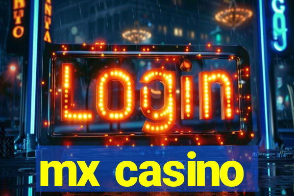 mx casino