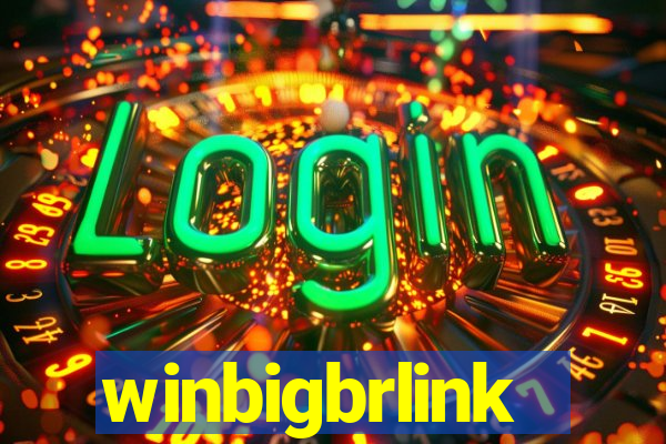 winbigbrlink