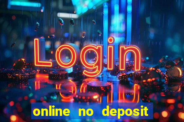 online no deposit bonus casinos