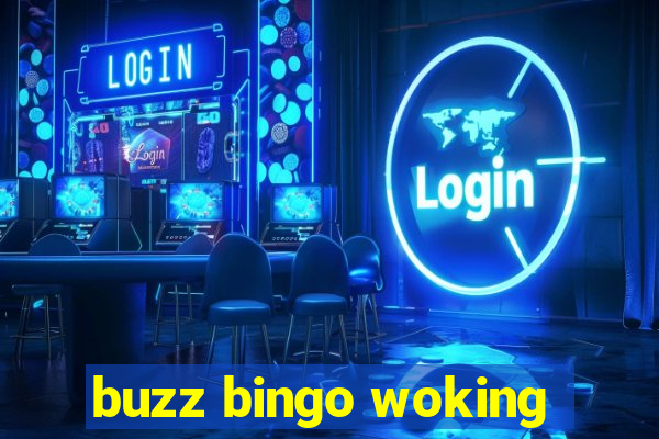 buzz bingo woking