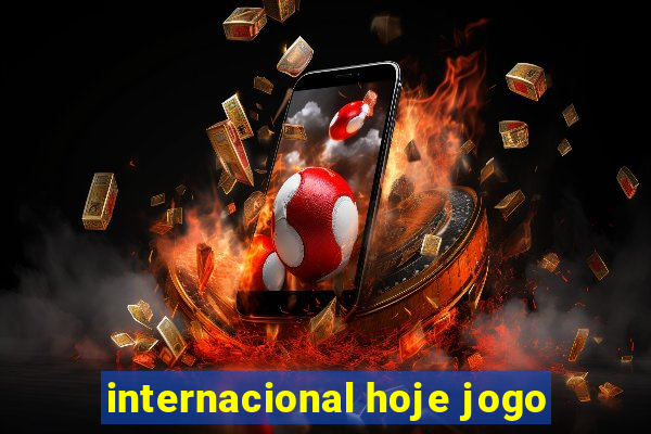 internacional hoje jogo