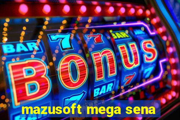 mazusoft mega sena