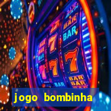 jogo bombinha ganhar dinheiro