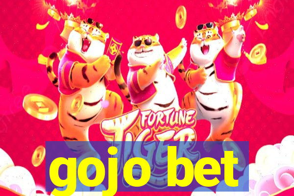 gojo bet