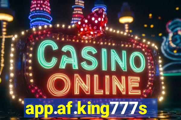 app.af.king777slots&gl